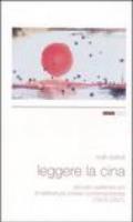 Leggere la Cina. Piccolo vademecum di letteratura cinese contemporanea (1976-2001)