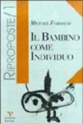 Il bambino come individuo