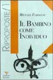 Il bambino come individuo