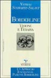 Borderline: visione e terapia. Un approccio junghiano al paziente borderline