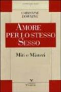 Amore per lo stesso sesso. Miti e misteri