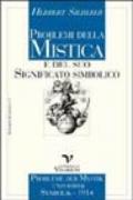 Problemi della mistica e del suo significato simbolico