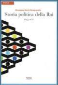 Storia politica della Rai. 1945-2010