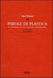 Parole di plastica. La neolingua di una dittatura internazionale