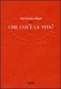 Che cos'è la vita?