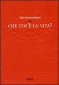 Che cos'è la vita?