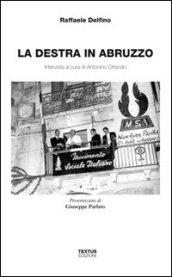 La destra in Abruzzo. Intervista a cura di Antonio Orlando