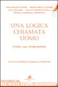 Una logica chiamata uomo, uomo versus narcisismo