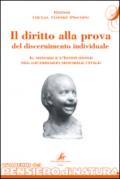 Il diritto alla prova del discernimento individuale. Il minore e l'istituzione nel giudiziario minorile civile