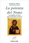 La potenza del Nome (la via lattea)