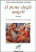 Il pane degli angeli. Il quotidiano senza glutine