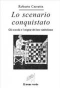 Lo scenario conquistato. Gli scacchi e l'origine del loro simbolismo