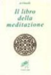 Il libro della meditazione (Kitab al tafakkur)