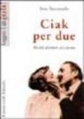 Ciak per due. Ricette d'amore al cinema