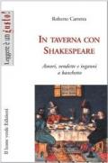 In taverna con Shakespeare. Amori, vendette e inganni a banchetto