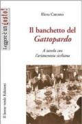 Il banchetto del Gattopardo. A tavola con l'aristocrazia siciliana