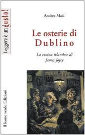 Le osterie di Dublino. La cucina irlandese di James Joyce