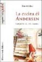 La cucina di Andersen. Cibi fiabeschi, cibi incantati