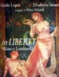 In liberty. Milano e Lombardia. Ediz. italiana e inglese