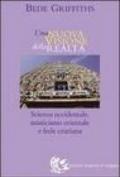 Una nuova visione della realtà. Scienza occidentale, misticismo orientale e fede cristiana