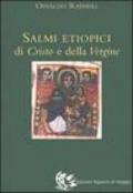 I salmi etiopici di Cristo e della Vergine