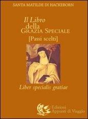 Il libro della grazia speciale