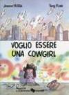 Voglio essere una cowgirl