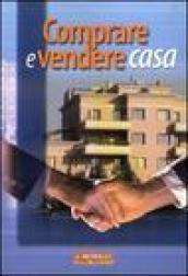 Comprare e vendere casa