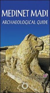 Medinet Madi. Archeological guide
