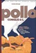 Pollo coniglio & c.