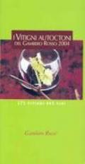 I vitigni autoctoni del Gambero Rosso 2004