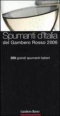 Spumanti d'Italia del Gambero Rosso 2006. 350 grandi spumanti italiani