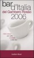 Bar d'Italia del Gambero Rosso 2006