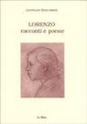 Lorenzo. Racconti e poesie