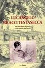 Lucangelo Bracci Testasecca nel suo diario di guerra e nel ricordo degli amici