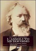 L'assoluto microcosmo. L'op. 91 di Johannes Brahms