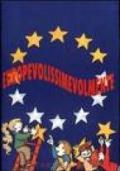 Europevolissimevolmente. Giochiamo a costruire l'Europa