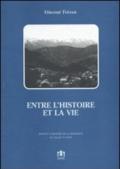 Entre l'histoire et la vie