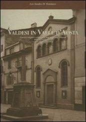 Valdesi in Valle d'Aosta. Percorsi religiosi e culturali di una minoranza religiosa radicata nel territorio (1848-1950, 1951-2001)