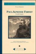 Paul-Alphonse Farinet. Un profilo biografico