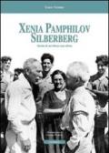 Xenia Pamphilov Silberberg. Storia di un'ebrea non ebrea