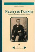 Farinet François. Protagonista di una dinastia borghese valdostana