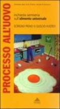 Processo all'uovo. Indagine semiseria sull'alimento universale. Atti del Convegno (Pavia, giugno 2001)