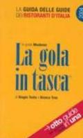 La gola in tasca. La guida delle guide dei ristoranti italiani