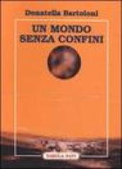 Un mondo senza confini