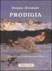 Prodigia. Storie incredibilmente vere