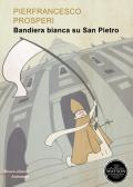 Bandiera bianca su San Pietro