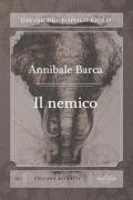 Annibale Barca. Il nemico