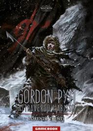 Gordon Pym. Attraverso l'abisso