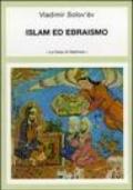 Opera omnia. 5: Islam ed ebraismo